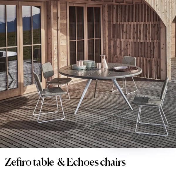 Zefiro table and Echoes chairs 